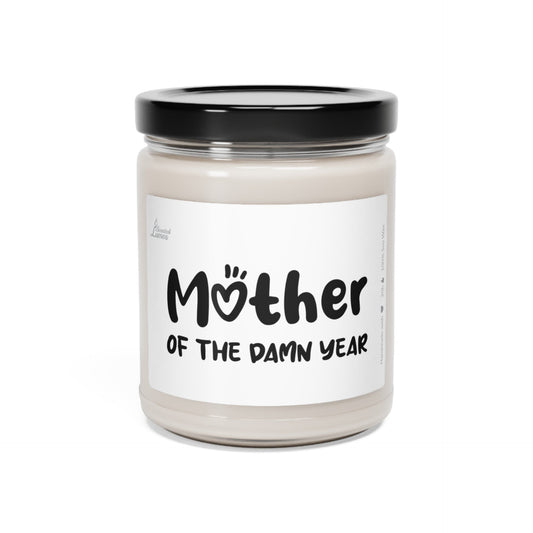 Mother of the damn year Scented Soy Candle Zinora.bg