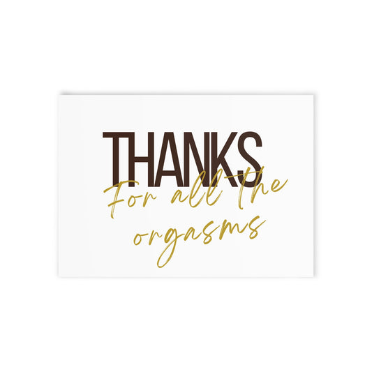  Thanks for all the orgasms - Картичка за него - Zinora.bg Zinora.bg